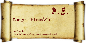 Mangol Elemér névjegykártya